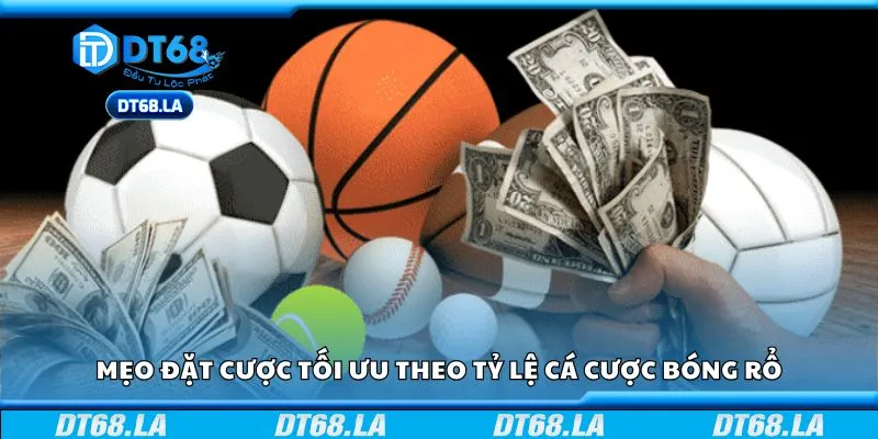 Mẹo đặt cược tối ưu theo tỷ lệ cá cược bóng rổ